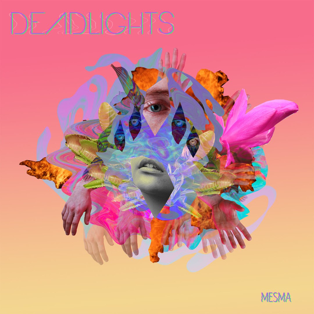 Deadlights - Mesma (2017)