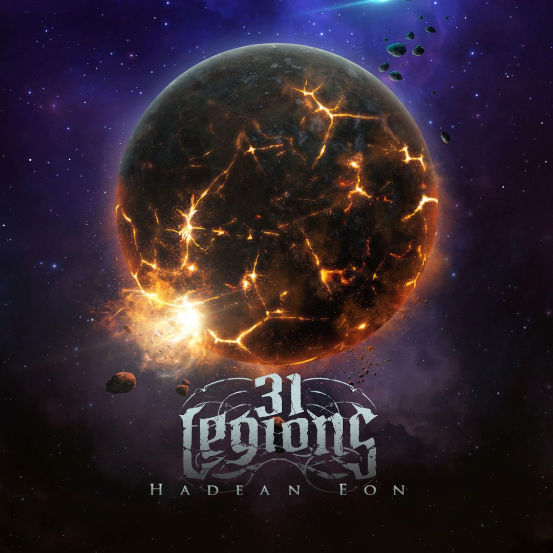 31 Legions - Hadean Eon (2017)